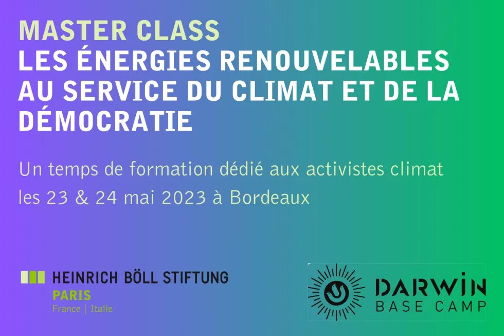 Master Class : les énergies renouvelables au service du climat et de la démocratie Master Class : les énergies renouvelables au service du climat et de la démocratie